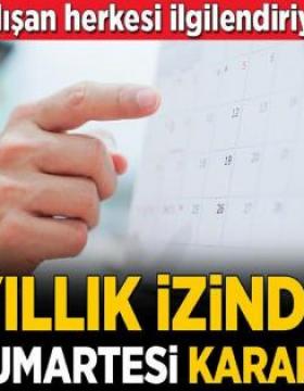 Yıllık izinde cumartesi kararı