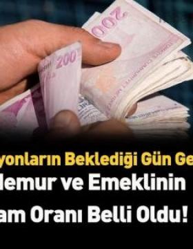 Memur ve emeklinin zam oranı belli oldu!