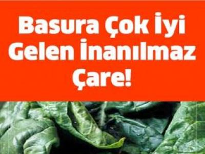 BASURA İYİ GELEN İNANILMAZ ÇARE