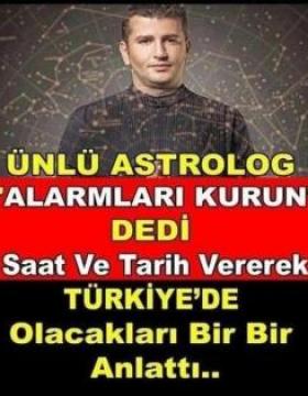 Ünlü astrolog Dinçer Güner'den o'lay yaratan açıklama