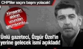 Özgür Özelin Yerine Bakın Kim Geçecekmiş