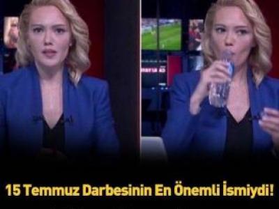 15 Temmuz'da darbe bildirisini okumuştu