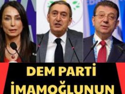 DEM Parti'den CHP ve İmamoğlu
