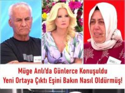 Müge Anlı'da İşlenen Olay