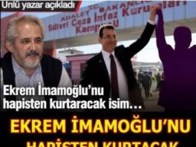 İmamoğlu’nu hapisten kurtaracak kişi bakın kim çıktı