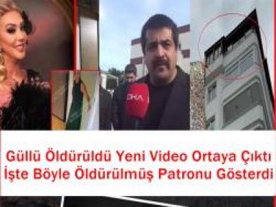 Güllü Hakkında Yeni Gelişme