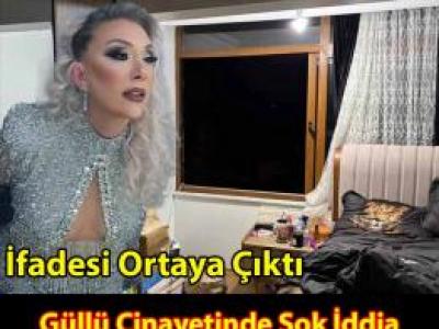 Güllü’nün ölümünde çarpıcı iddia ortaya atıldı!