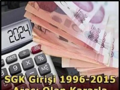 SGK GİRİŞİ 1999-2008 VE 2008 SONRASI OLANLAR İÇİN