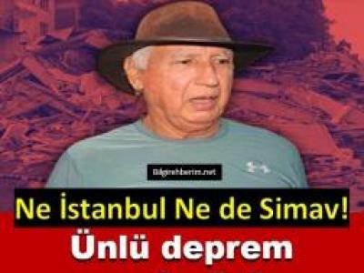 7 büyüklüğünde deprem beklediği yer