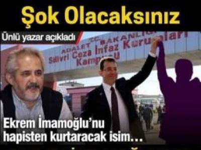 imamoğlunu hapisten kurtaracak kişi