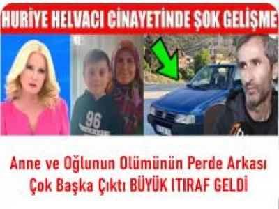 Müge Anlı Huriye Helvacı Olayı