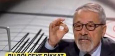 Naci Görür Özellikle fayın ilk kırılacağı yeri ve etkileyeceği ili açıkladı.