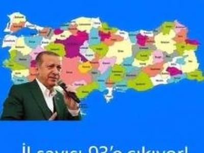 İl sayısı 93’e çıkıyor!