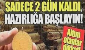 Altını Olanlara Son Uyarı Yapıldı
