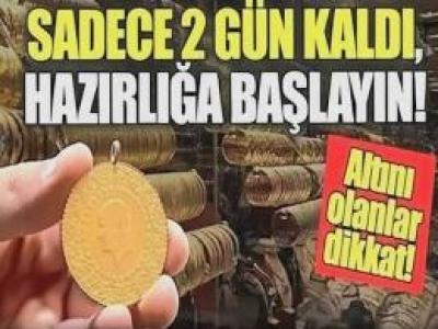 Altını Olanlara Son Uyarı Yapıldı