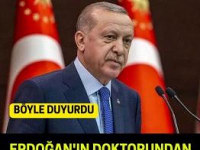 Erdoğan'ın Doktorundan Flaş Açıklama!