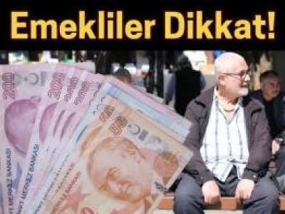 Emekliler Dikkat