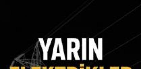 Yarın Saatlerce Elektrik Olmayacak