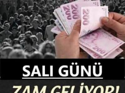 Salı günü en çok ona zam gelecek