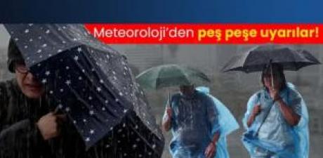 Meteoroloji peş peşe uyardı: Sağanak, fırtına ve çığ alarmı! 