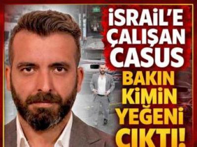 MİT’ten İsrail casusuna operasyon