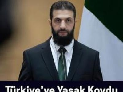 Suriyeden Türkiye’ye Yasak