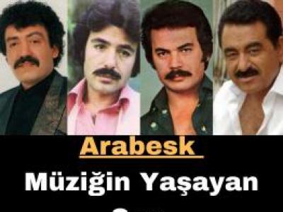 arabesk müziğinin sevilen ismi