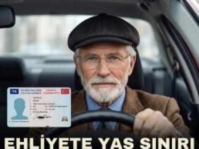 Ehliyete Yaş Sınırları