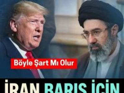 İran’dan ABD’ye Ağır Ateşkes Şartları!