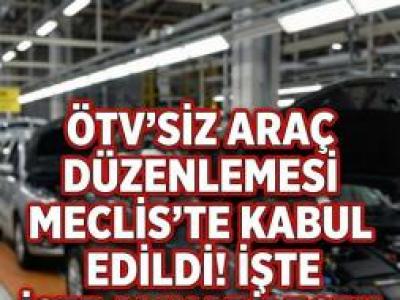 2026 ÖTV Muafiyetli Araç Alım Şartları Netleşti