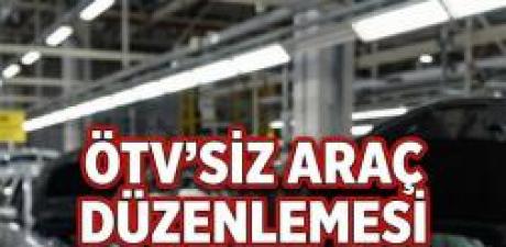 2026 ÖTV Muafiyetli Araç Alım Şartları Netleşti