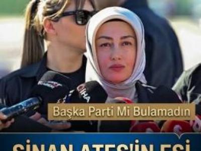 Sinan Ateş’in eşi Ayşe Ateş’ten