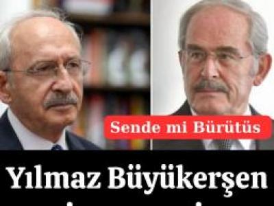 Yılmaz Büyükerşen de Kemal Kılıçdaroğlu’na