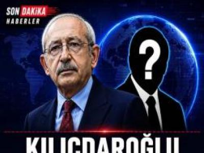 Kemal Kılıçdaroğlu'nun adayı