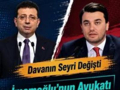 Ekrem İmamoğlu'nun avukatı