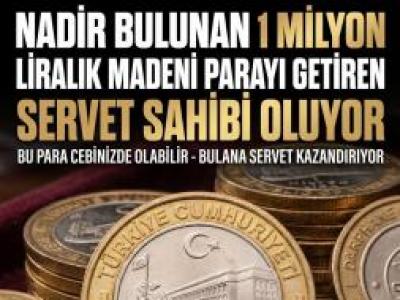 Elinizde Bu Madeni Paradan Varsa 