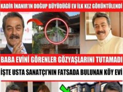 Kadir İnanır evi