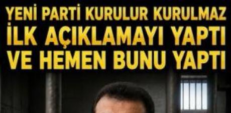 Yeni Parti ile ilgili ilk açıklama