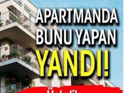 Apartmanda bunu yapan yandı