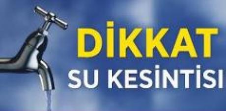 su kesintisi! Tarih verildi