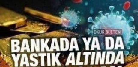 Altını olanlar dikkat