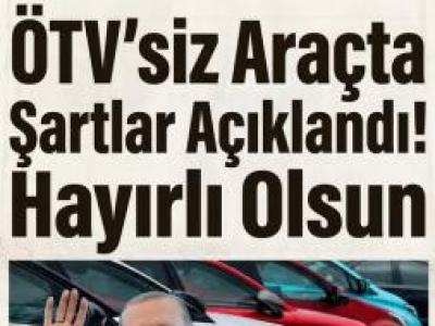 ÖTV’SİZ ARAÇ MARKALARI VE MODELLERİ
