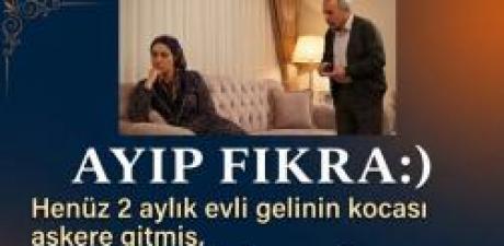 Henüz 2 aylık evli gelinin