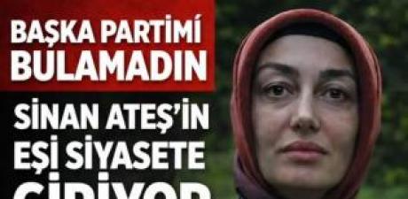 Sinan Ateş’in eşi Ayşe Ateş