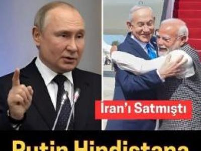Putin Hindistana dersini çok ağır verdi