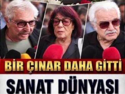Sevilen bir çınar daha gitti.