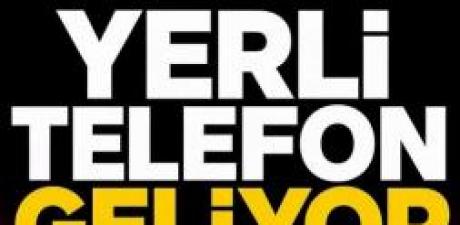 Yerli Akıllı Telefon
