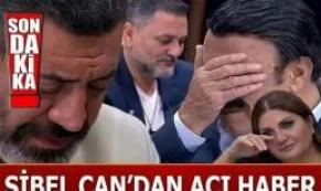 Sibel Can Ağlayarak hastalığını açıkladı