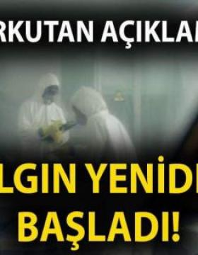 Salgın yeniden başladı 