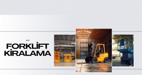 Forklift Kiralama